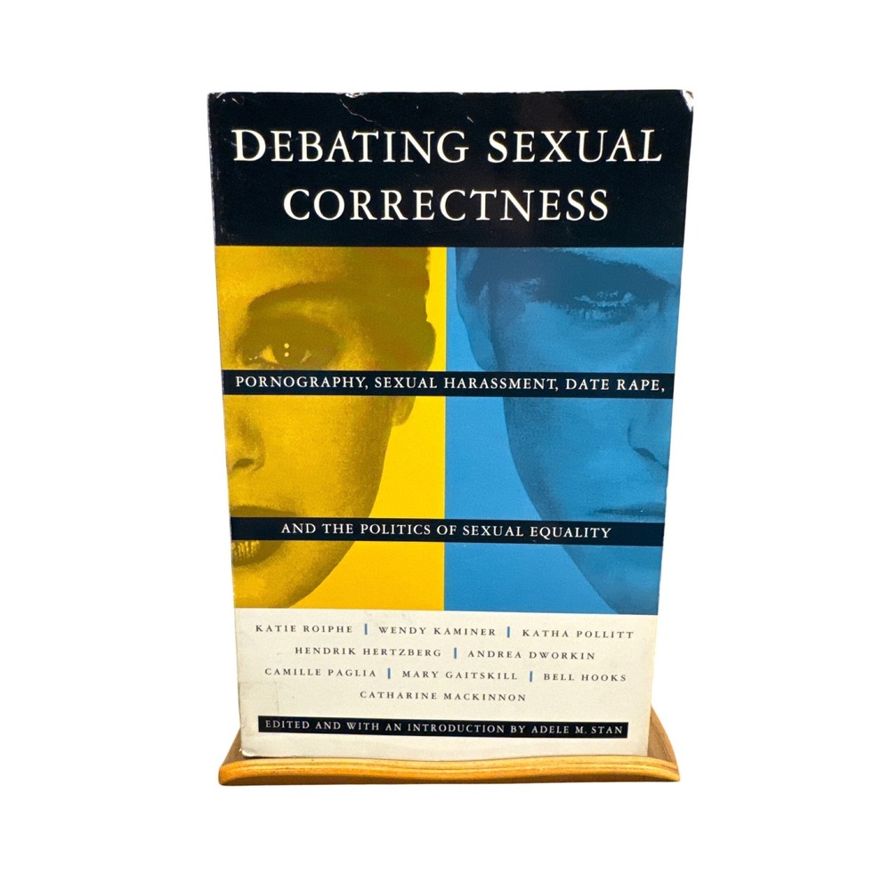 Debating Sexual Correctness Adele M Stan Delta 1995 Feminist Theory Anthology